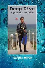 Myrick, D: Deep Dive