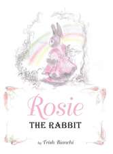 Rosie the Rabbit