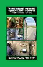 Practical Electrical and Current Signature Analysis of Electrical Machinery and Systems