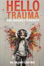 Hello Trauma