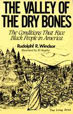 The Valley of the Dry Bones: The Conditions That Face Black People in America Today