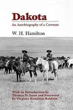 Dakota: An Autobiography of a Cowman