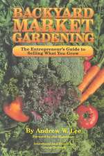 Backyard Market Gardening