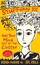 STUFFology 101: Get Your Mind Out of the Clutter