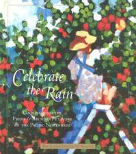 Celebrate the Rain