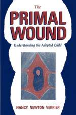 The Primal Wound: Understanding the Adopted Child