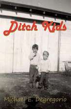 Ditch Kids