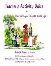 Teacher's Activity Guide for Princess Shayna's Invisible Visible Gift