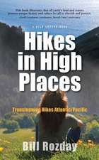 Hikes in High Places: Transforming Hikes Atlantic/Paciific