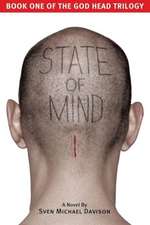 State of Mind: Book One of the God Head Trilogy