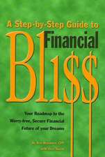 A Step-By-Step Guide to Financial Bliss