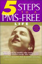 5 Steps to a PMS-Free Life