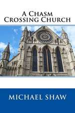 A Chasm Crossing Church