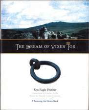 The Dream of Vixen Tor