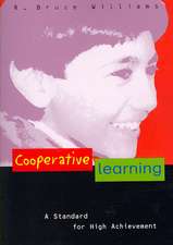 Cooperative Learning: A Standard for High Achievement