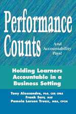 Performance Counts and Accountability Pays