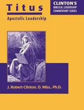 Titus--Apostolic Leadership