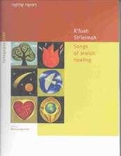 R'Fuah Sh'leimah: Songs of Jewish Healing