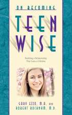 On Becoming Teen Wise