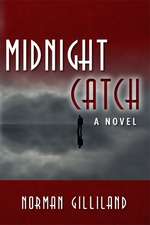 Midnight Catch: A Novel