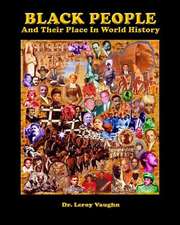 Black People and Their Place in World History