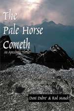 Pale Horse Cometh