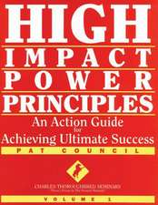 High Impact Power Principles