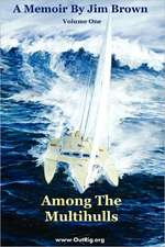 Among the Multihulls: Volume One