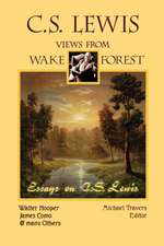 C.S. Lewis: Views from Wake Forest