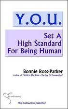 Y.O.U. Set a High Standard for Being Human