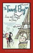 The Travel Bug Two, Love and Danger in Paris