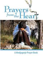 Prayers from the Heart - A Medjugorje Prayerbook