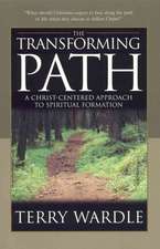 The Transforming Path