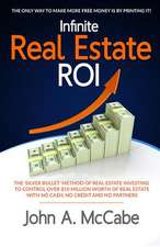 Infinite Real Estate Roi