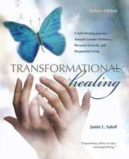 Transformational Healing (Deluxe Edition)