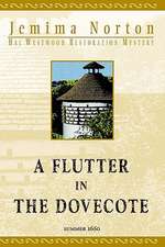 A Flutter in the Dovecote