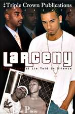 Larceny: Triple Crown Publications Presents