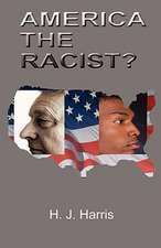 America the Racist?