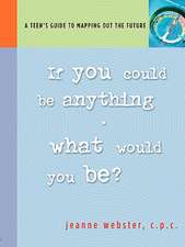 If You Could Be Anything, What Would It Be?