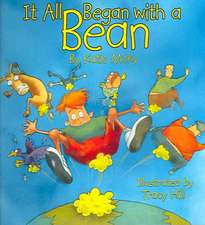 It All Began with a Bean