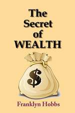 The Secret of Wealth