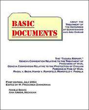 Basic Documents about the Treatment of Detainees at Guantanamo and Abu Ghraib