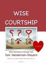 Wise Courtship