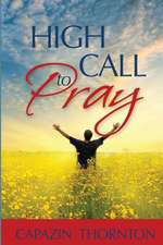 High Call to Pray