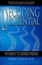 Decoding Potential: Pathways to Understanding