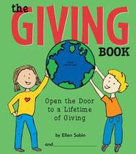 The Giving Book: Open the Door to a Lifetime of Giving