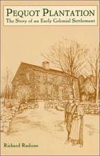 Pequot Plantation