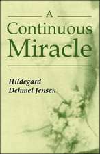 A Continuous Miracle