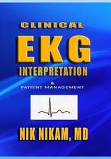 Clinical EKG Interpretation: Patient Management