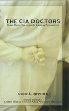 The C.I.A. Doctors